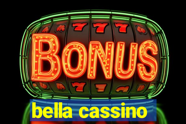 bella cassino