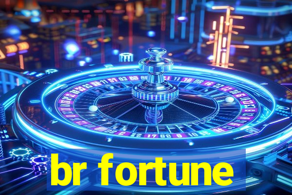 br fortune