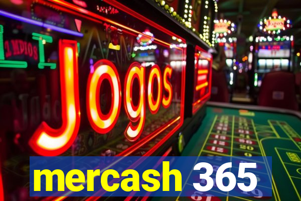 mercash 365