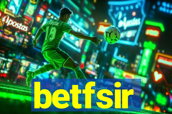 betfsir