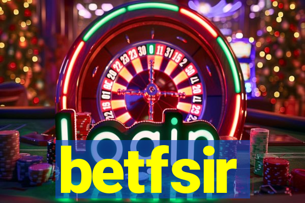 betfsir