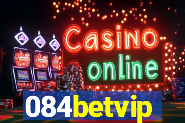 084betvip