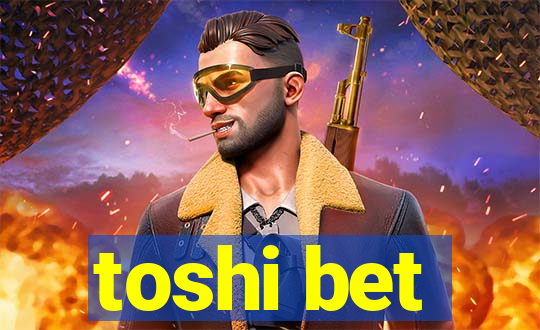 toshi bet