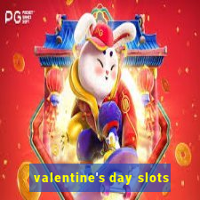 valentine's day slots