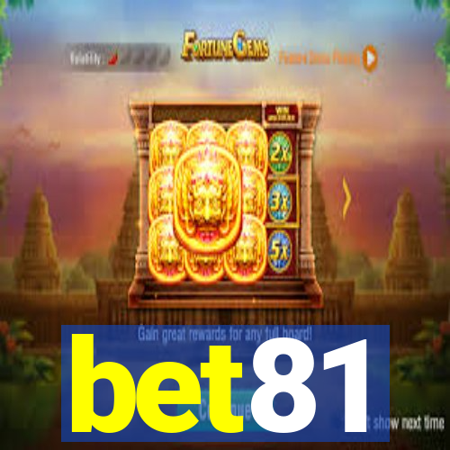 bet81