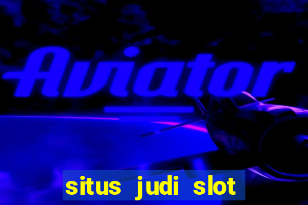 situs judi slot online indonesia