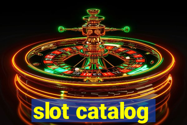 slot catalog