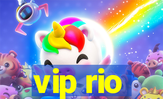 vip rio