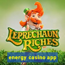 energy casino app