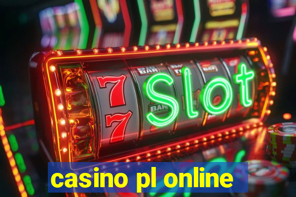 casino pl online