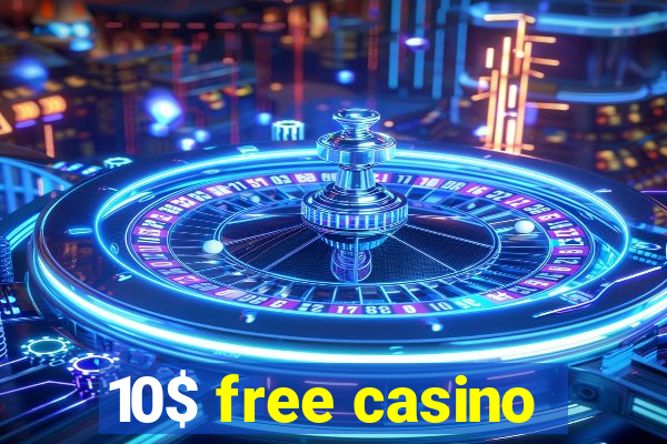 10$ free casino