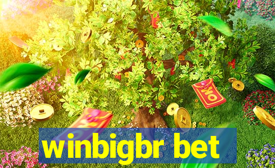 winbigbr bet