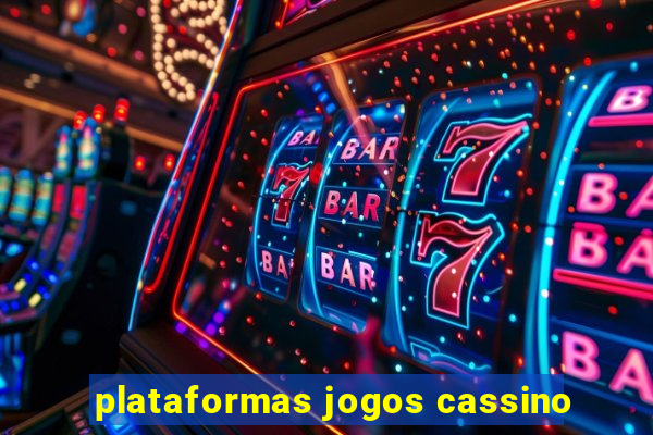 plataformas jogos cassino