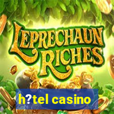 h?tel casino