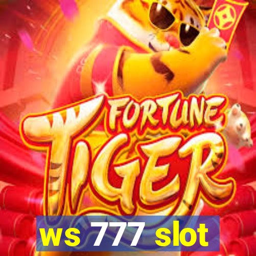 ws 777 slot