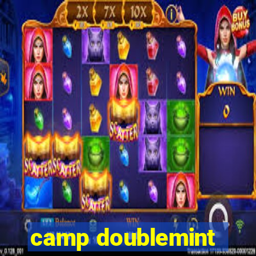 camp doublemint