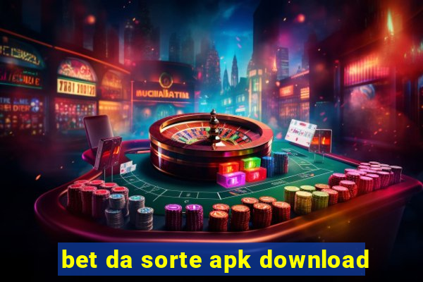 bet da sorte apk download