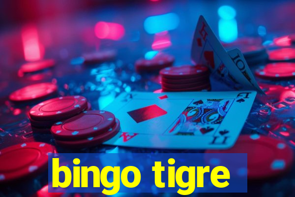 bingo tigre