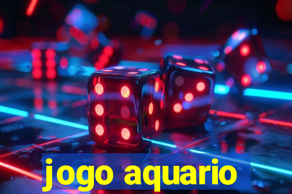 jogo aquario