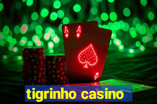 tigrinho casino