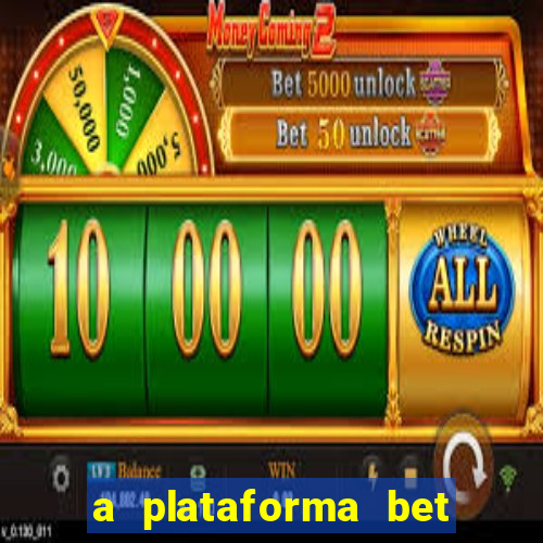 a plataforma bet app é confiável