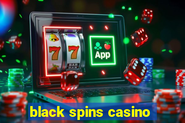 black spins casino