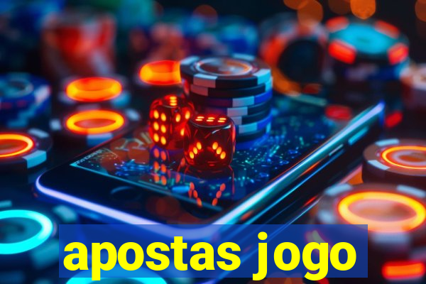 apostas jogo