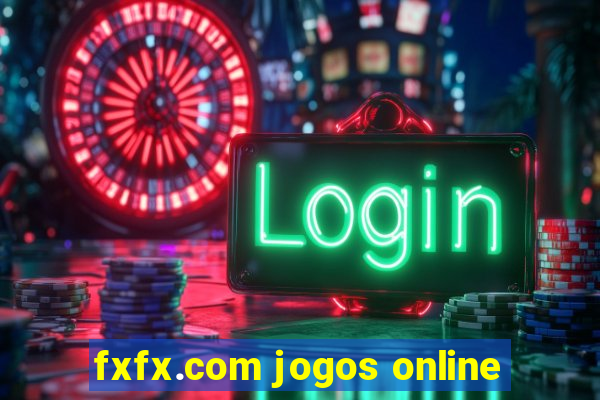 fxfx.com jogos online