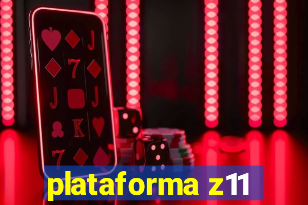 plataforma z11