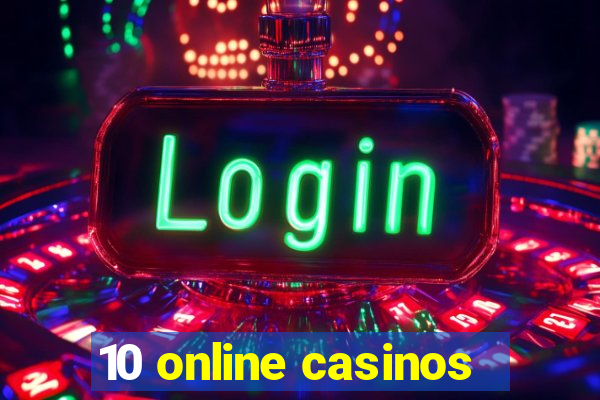 10 online casinos