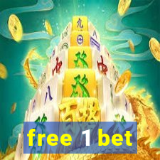 free 1 bet