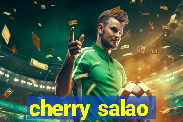 cherry salao