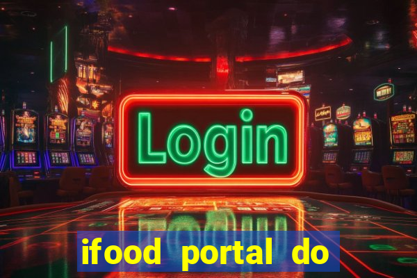 ifood portal do parceiro login