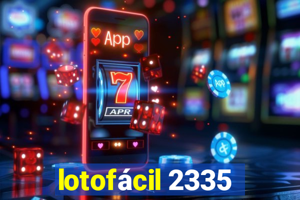 lotofácil 2335