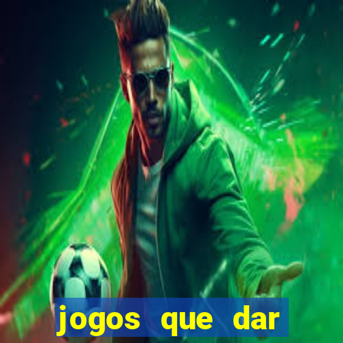 jogos que dar dinheiro de verdade no pix