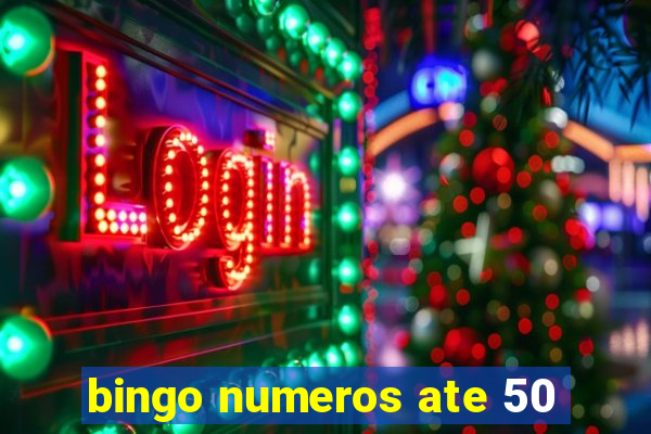 bingo numeros ate 50