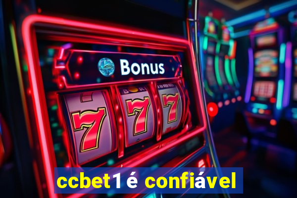 ccbet1 é confiável