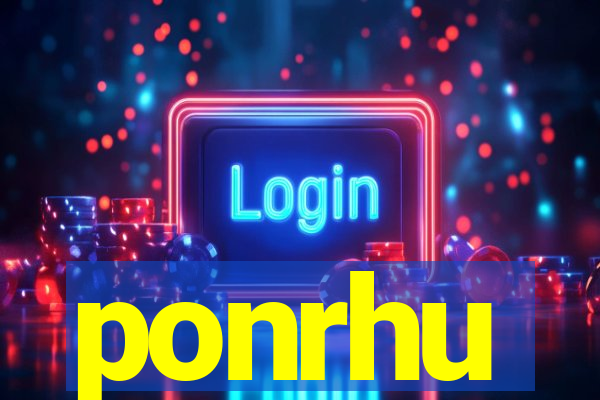 ponrhu