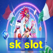 sk slot