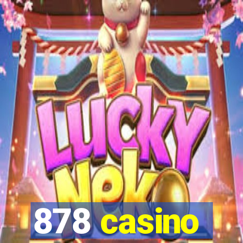 878 casino