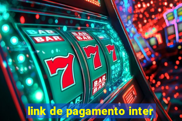 link de pagamento inter