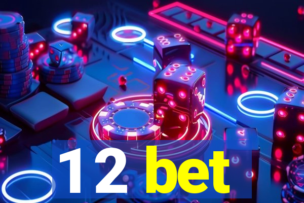 1 2 bet