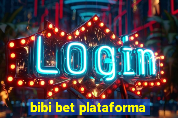 bibi bet plataforma