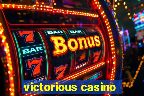 victorious casino