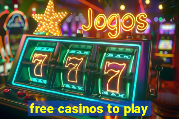 free casinos to play