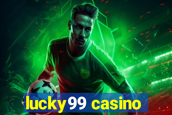 lucky99 casino