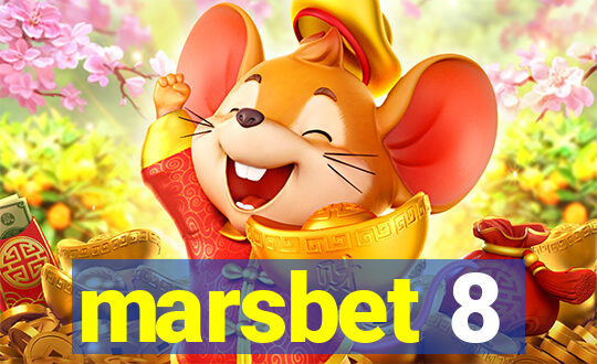 marsbet 8