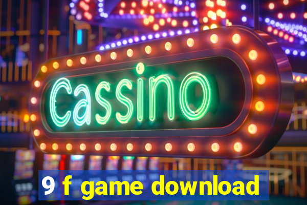 9 f game download