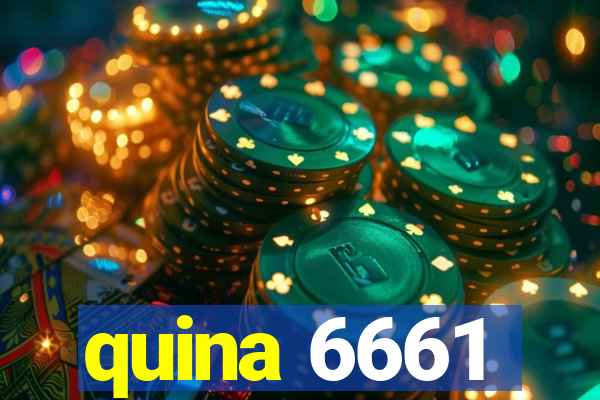 quina 6661