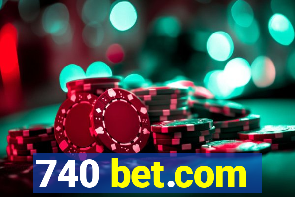 740 bet.com